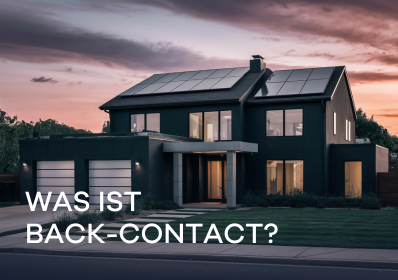 Back-Contact-Technologie – die Zukunft der Solarmodule beginnt auf der Rückseite